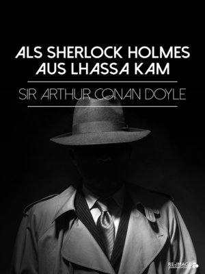 cover image of Als Sherlock Holmes aus Lhassa kam